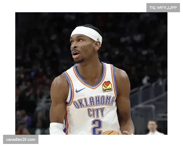 亚历山大蝉联MVP呼声高涨,70胜战绩成关键支撑